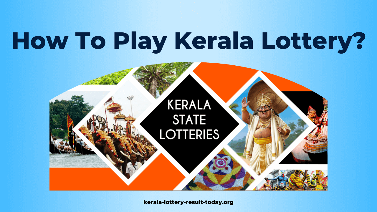 How To Play Kerala Lottery