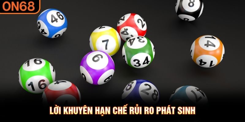 Lời khuyên hạn chế rủi ro phát sinh